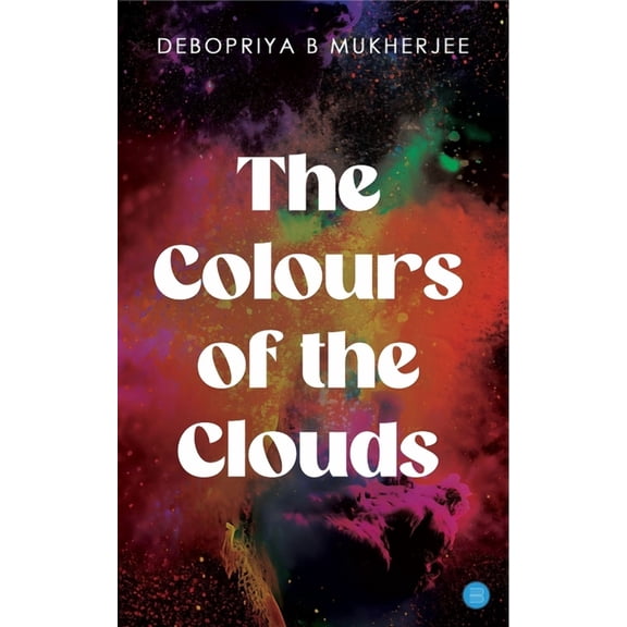 The Colours of the Clouds, (Paperback)