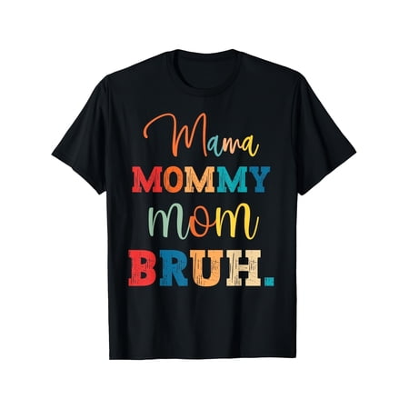 Women's Vintage Retro Mama Mommy Mom Bruh Graphic T-Shirt