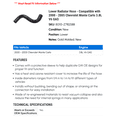 thumbnail image 2 of Lower Radiator Hose - Compatible with 2000 - 2005 Chevy Monte Carlo 3.8L V6 GAS 2001 2002 2003 2004, 2 of 2