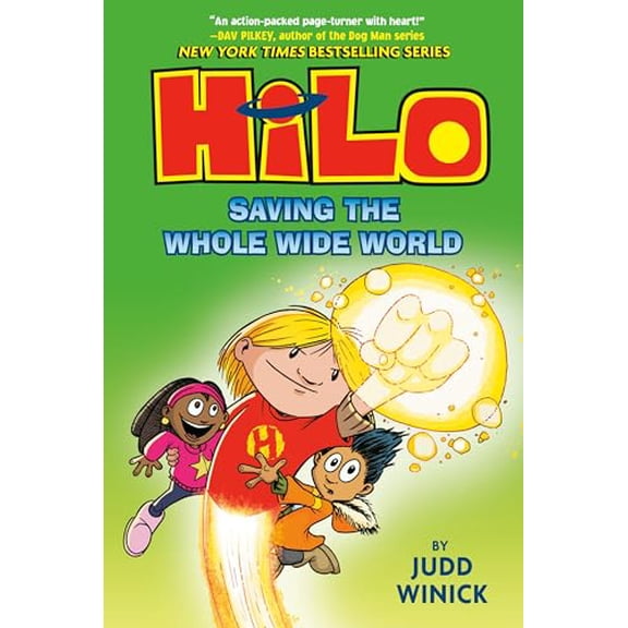 Pre-Owned Hilo Book 2: Saving the Whole Wide World: (A Graphic Novel) (Hardcover) 0385386230 9780385386234
