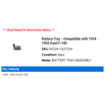 thumbnail image 2 of Battery Tray - Compatible with 1954 - 1955 Ford F-100, 2 of 2