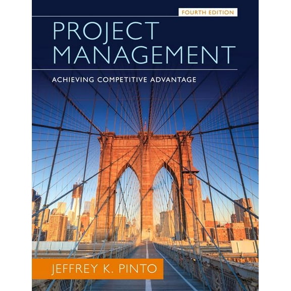 Pre-Owned Project Management: Achieving Competitive Advantage (4th Edition)