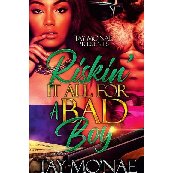 Riskin' It All For a Bad Boy, (Paperback)