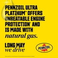 thumbnail image 6 of Pennzoil Ultra Platinum Full Synthetic 5W-20 Motor Oil, 5 Quart, 6 of 8