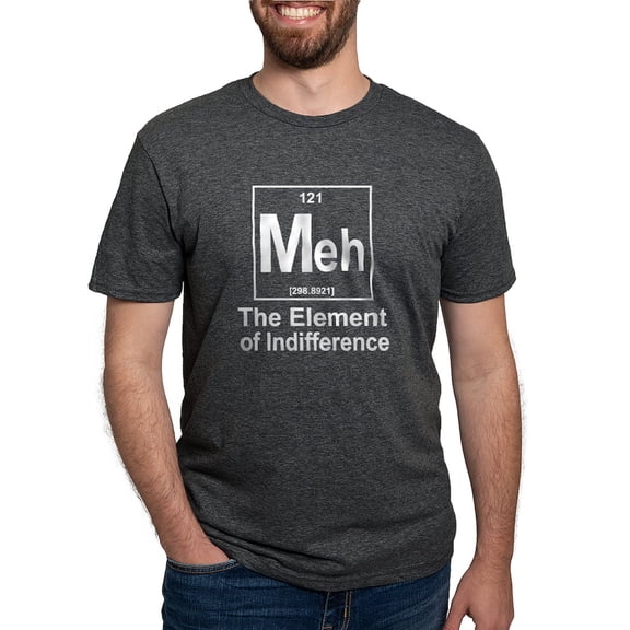 CafePress - Element Meh T Shirt - Mens Tri-blend T-Shirt