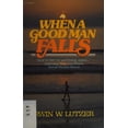 thumbnail image 1 of Pre-Owned When a good man falls (Paperback) 089693361X 9780896933613, 1 of 1