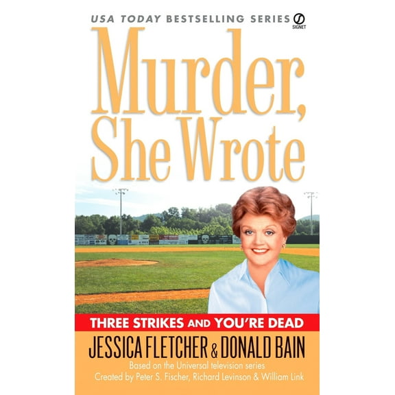 Pre-Owned Murder, She Wrote: Three Strikes and You're Dead (Mass Market Paperback) 0451222008 9780451222008