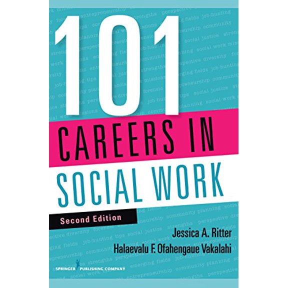 Pre-Owned 101 Careers in Social Work, Second Edition (Paperback) 0826129056 9780826129055