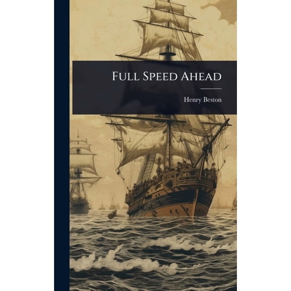 Full Speed Ahead, (Hardcover)
