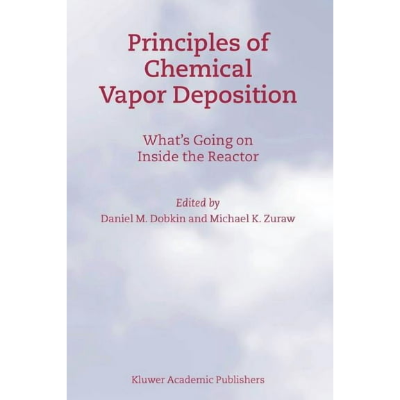 Principles of Chemical Vapor Deposition, (Paperback)