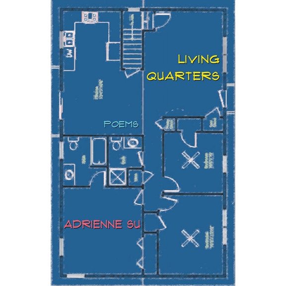 Living Quarters: Poems
