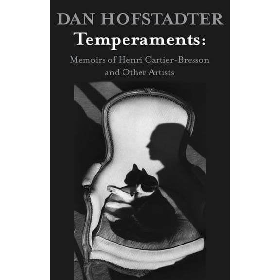 Temperaments: Memoirs of Henri Cartier-Bresson and Other Artists (Paperback)