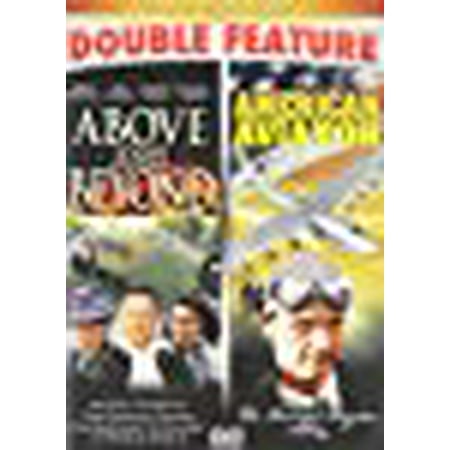 Above & Beyond/American Aviator - Double Feature!