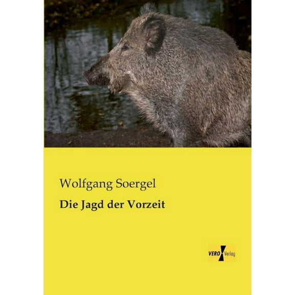 Die Jagd der Vorzeit, (Paperback)