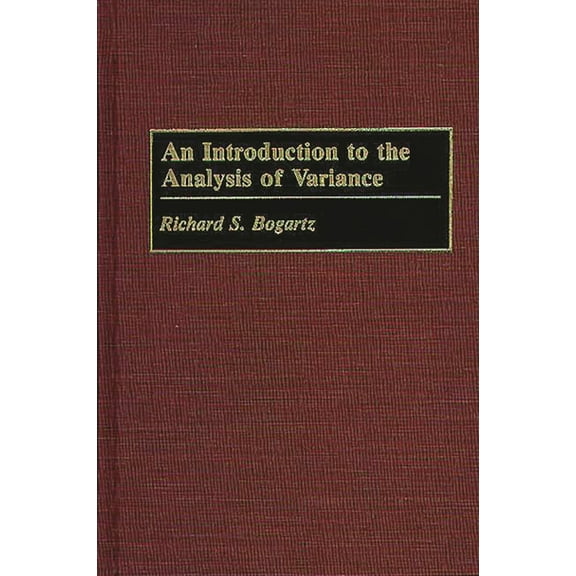 An Introduction to the Analysis of Variance, (Hardcover)
