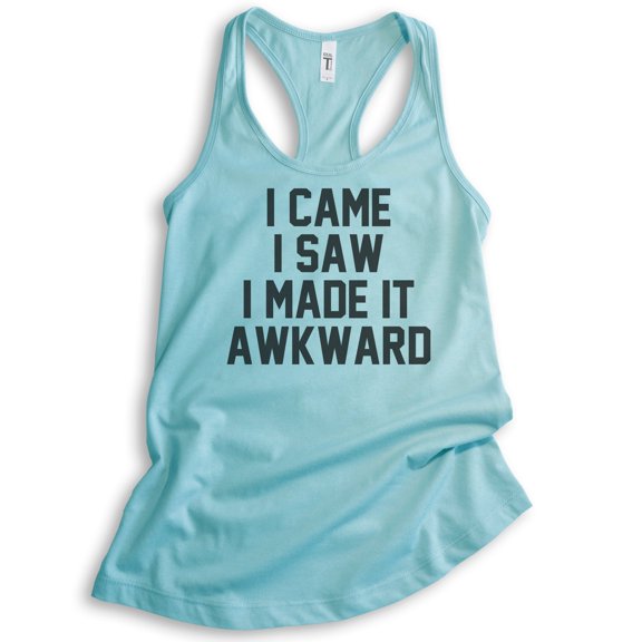 I Came I Saw I Made It Awkward Tank Top, Ladies Racerback Tank Top, Funny Awkward Tank, Cancun, X-Small