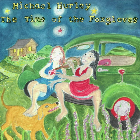 Michael Hurley - The Time of the Foxgloves - Music & Performance - CD