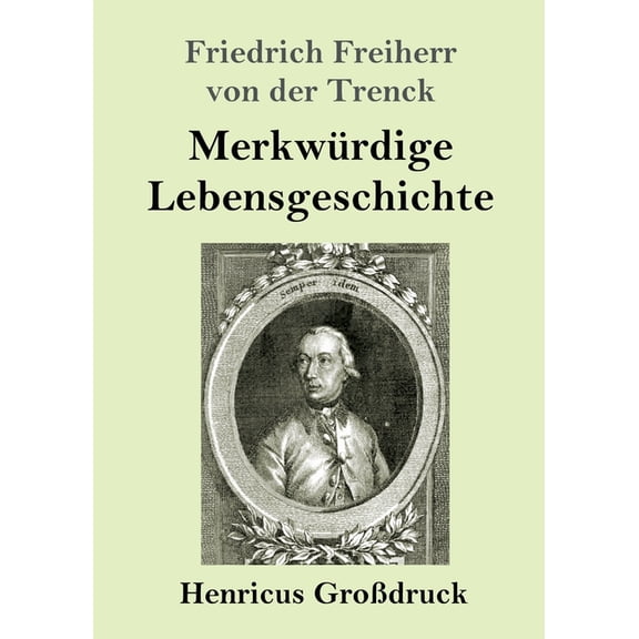 Merkwürdige Lebensgeschichte (Großdruck) (Paperback)
