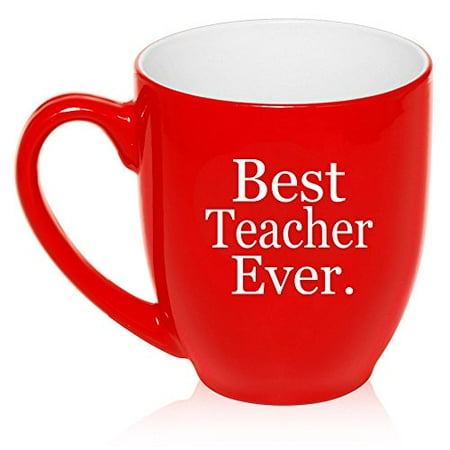 

16 oz Large Bistro Mug Ceramic Coffee Tea Glass Cup Best Teacher Ever (Red)
