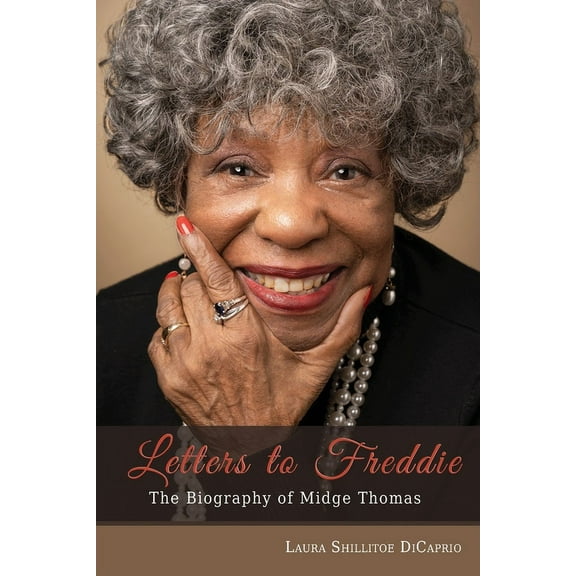 Letters to Freddie: The Biography of Midge Thomas, (Paperback)