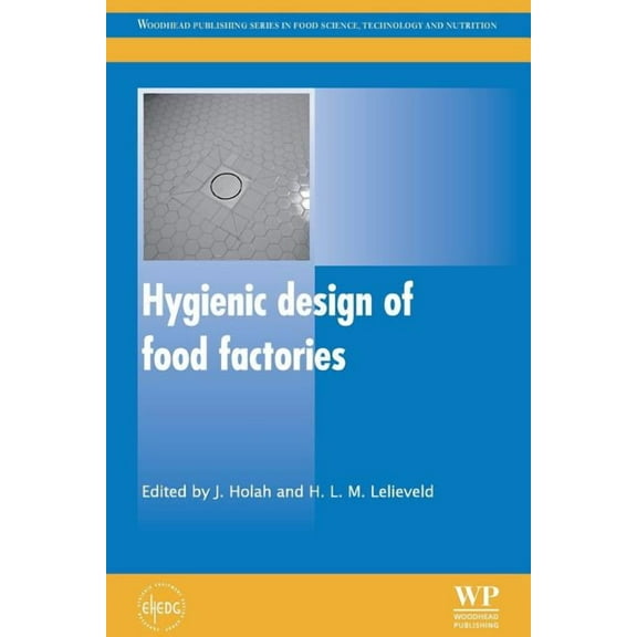 Woodhead Publishing Food Science, Techno Hygienic Design of Food Factories, (Paperback)