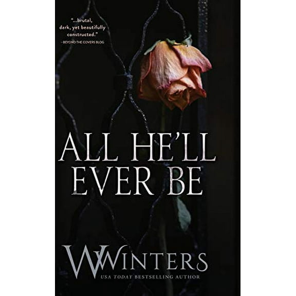 Pre-Owned All He'll Ever Be Hardcover