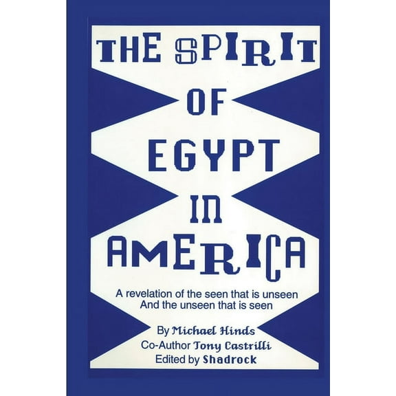 The Spirit of Egypt in America, (Paperback)