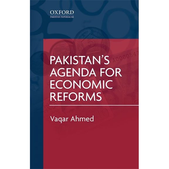 Oxford Pakistan Paperbacks Pakistan's Agenda for Economic Reforms, (Paperback)