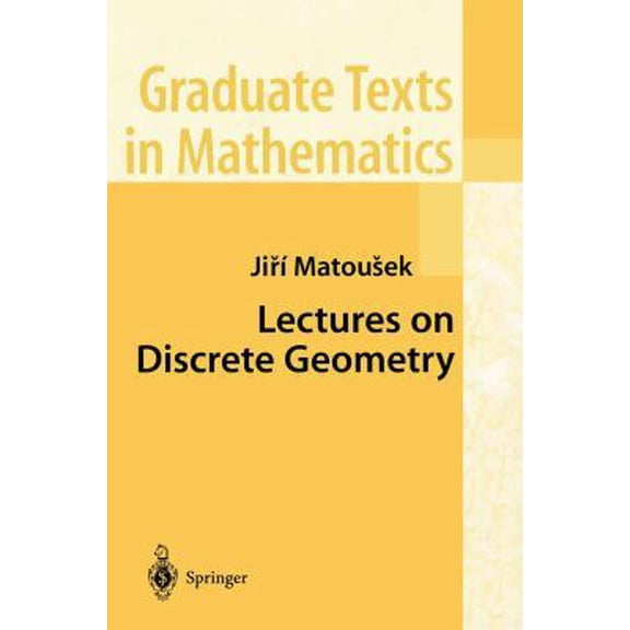 Pre-Owned Lectures on Discrete Geometry (Paperback) 0387953744 9780387953748