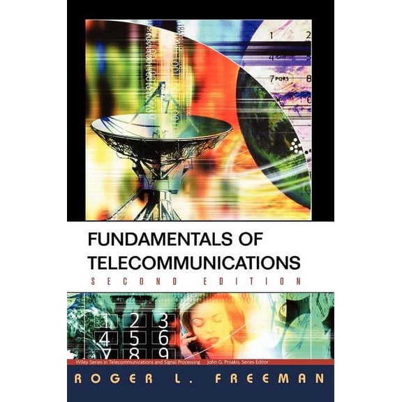 Wiley Telecommunications and Signal Proc Fundamentals of Telecommunications, (Hardcover)