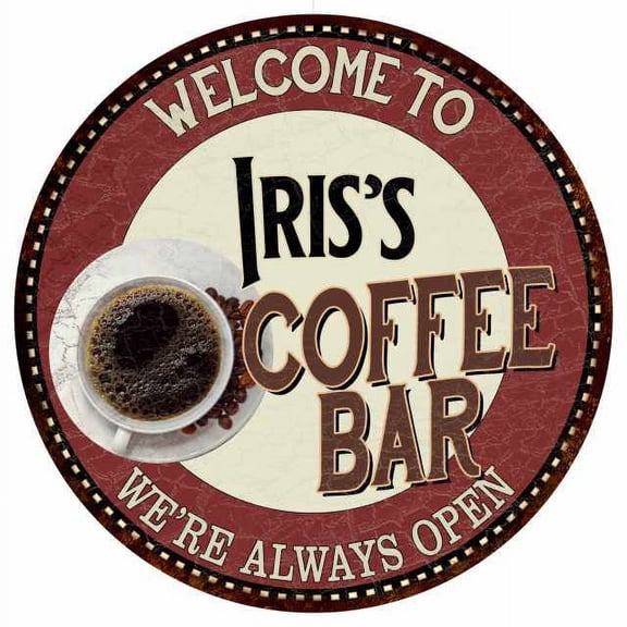 Iris's Coffee Bar Round Metal Sign Kitchen Room Wall Decor 100140041327