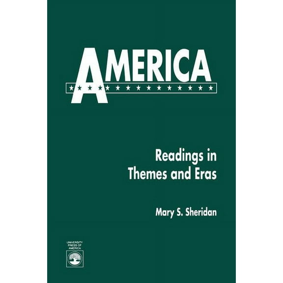 America: Readings in Themes and Eras, (Paperback)