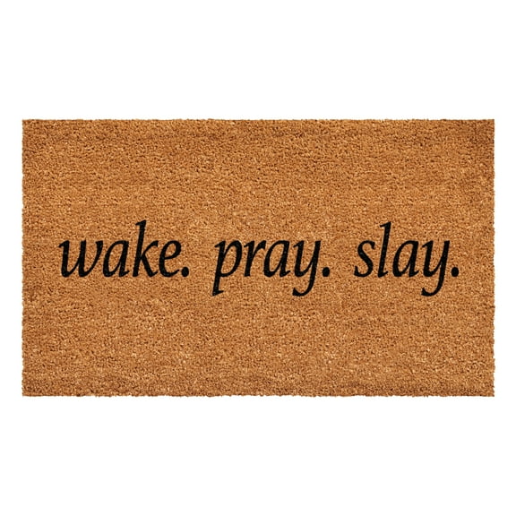 Wake. Pray.Slay Doormat, 17" x 29"