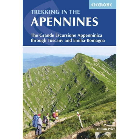 International walking series: Trekking In The Apennines : The Grande Escursione Appenninica Through Tuscany And Emilia-Romagna (Edition 2) (Paperback)