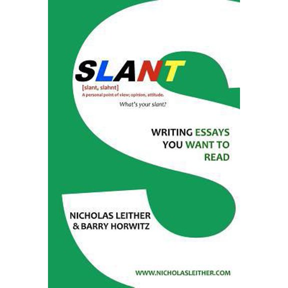 Pre-Owned Slant: Writing Essays You Want to Read (Paperback) 0615494064 9780615494067
