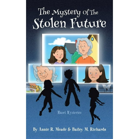 Mystery of the Stolen Future : Masel Mysteries (Paperback)