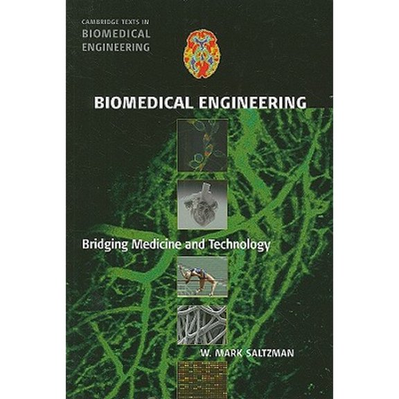 Pre-Owned Biomedical Engineering (Bridging Medicine and Technology)