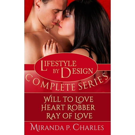 Lifestyle Series - Lifestyle by Design: The Complete Series - eBook