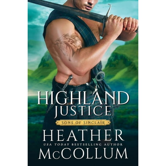 Sons of Sinclair Highland Justice, Book 3, (Paperback)