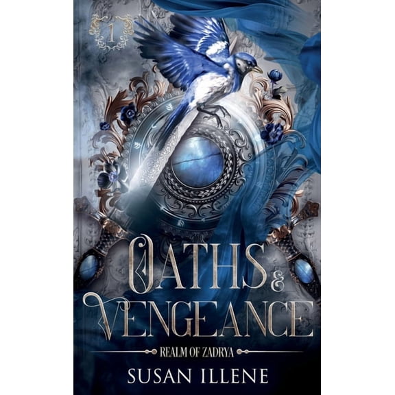 Realm of Zadrya Oaths & Vengeance, Book 1, (Hardcover)