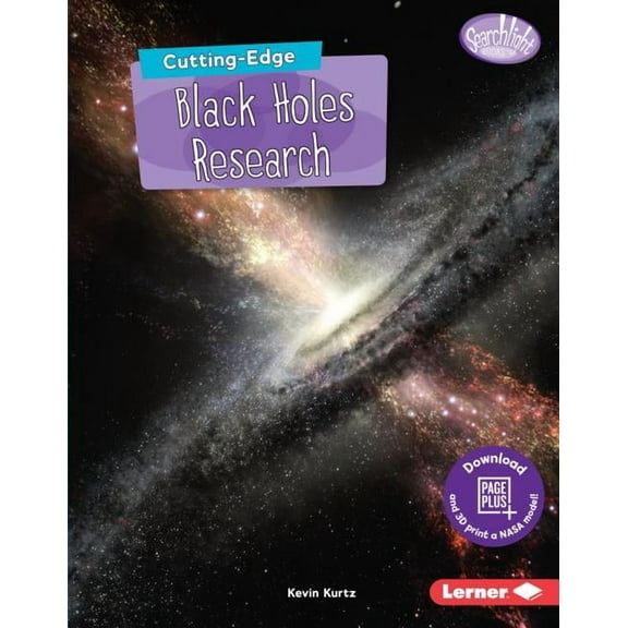 Searchlight Books (Tm) -- New Frontiers Cutting-Edge Black Holes Research, (Hardcover)