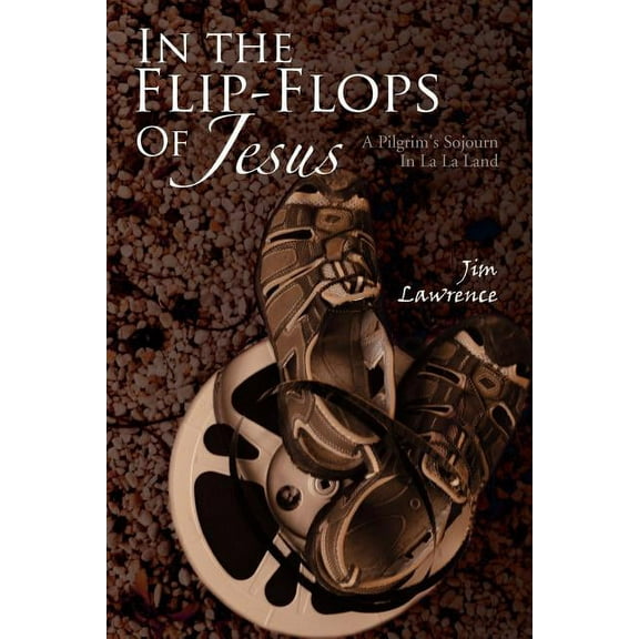 In the Flip- Flops of Jesus (Paperback)