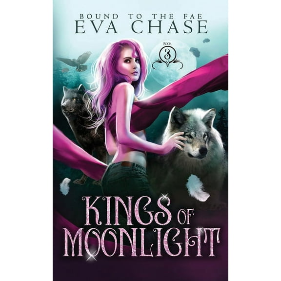 Bound to the Fae Kings of Moonlight, Book 3, (Paperback)
