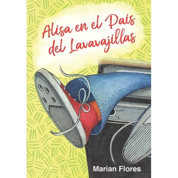 Alisa en el Pais del Lavavajillas, (Paperback)