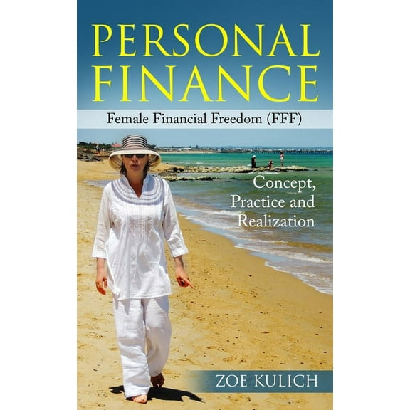 Personal Finance: Female Financial Freedom (FFF) (Paperback)