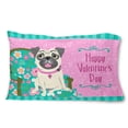 thumbnail image 1 of Carolines Treasures VHA3002PILLOWCASE Happy Valentines Day Pug Fabric Standard Pillowcase, 1 of 1
