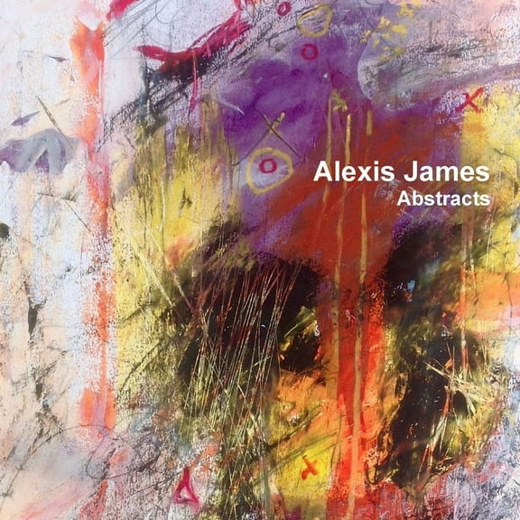 Alexis James Art, (Paperback)