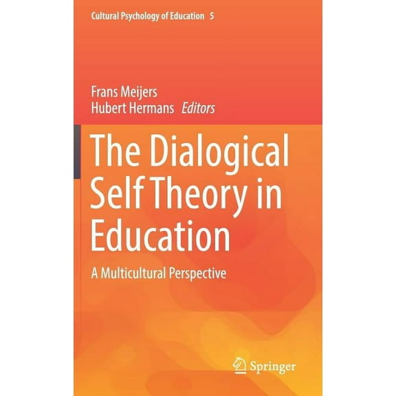 Cultural Psychology of Education: The Dialogical Self Theory in Education (Hardcover)