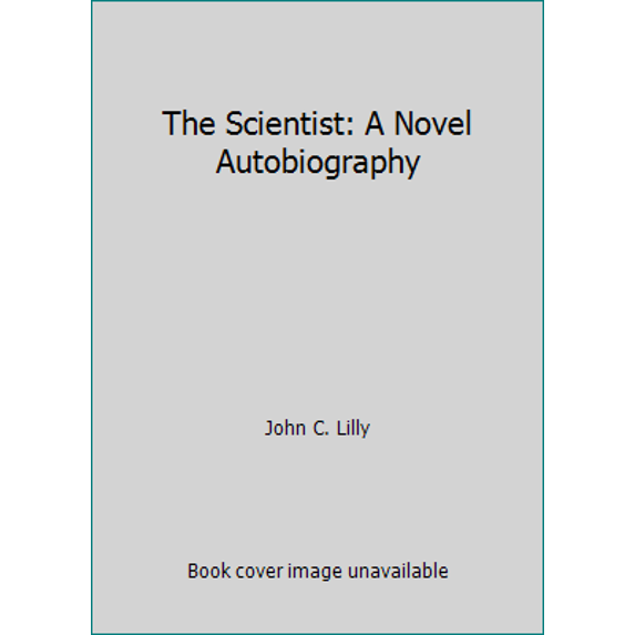 Pre-Owned The Scientist: A Novel Autobiography (Paperback) 0553128132 9780553128130