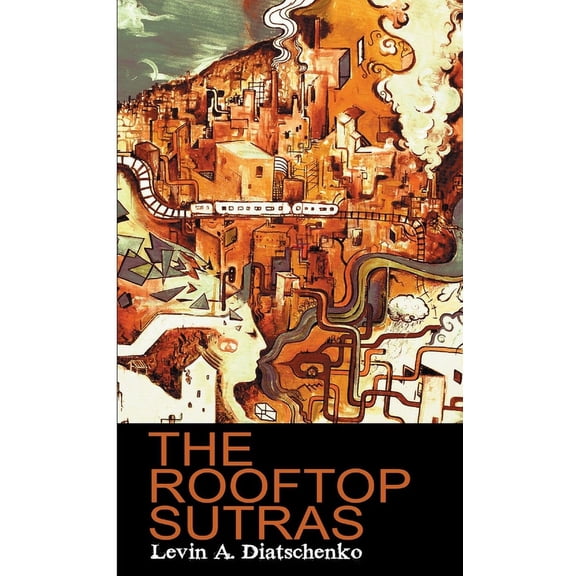 The Rooftop Sutras, (Paperback)